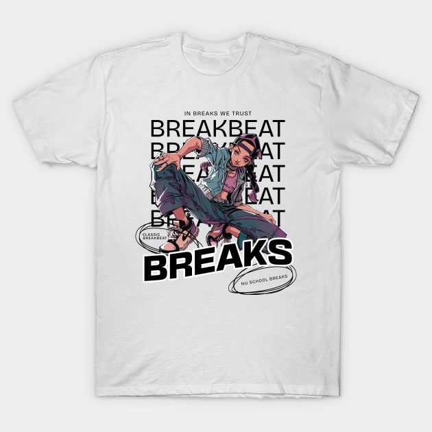 BREAKBEAT  - Breaks Girl (Black) T-Shirt by DISCOTHREADZ 